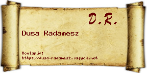 Dusa Radamesz névjegykártya